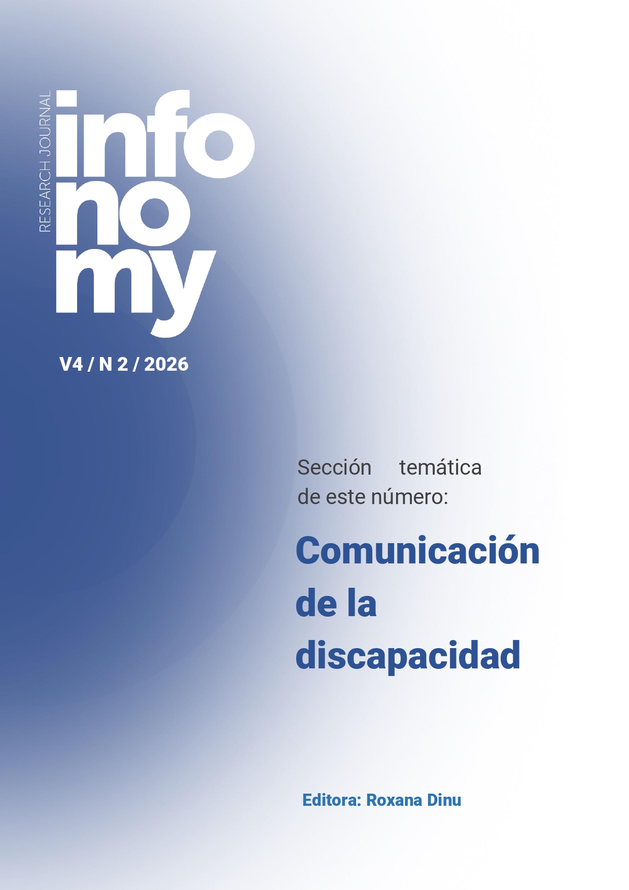 					Ver Vol. 4 Núm. 2 (2026): Comunicación de la discapacidad
				